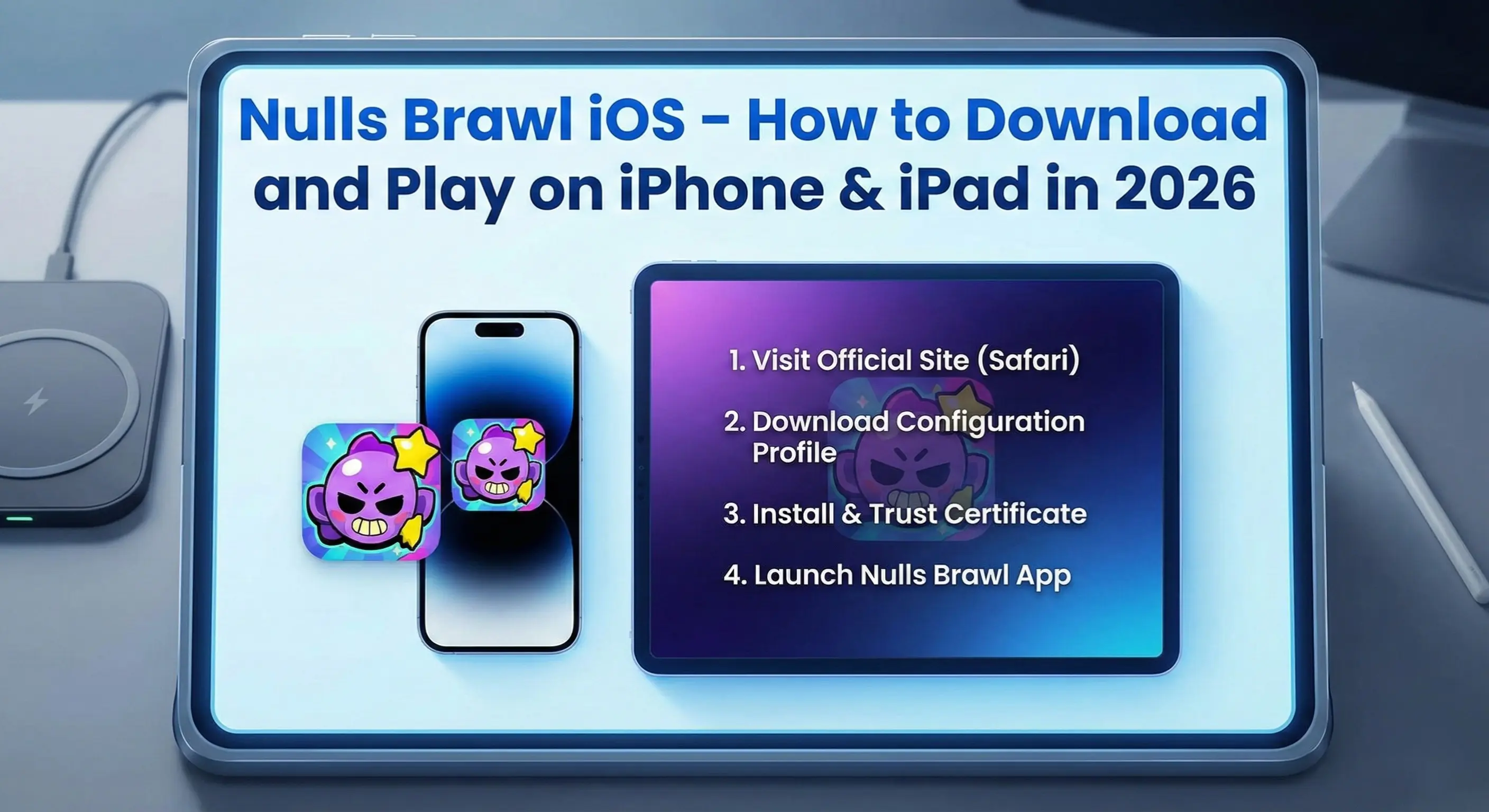 Nulls Brawl iOS download guide for iPhone and iPad in 2026